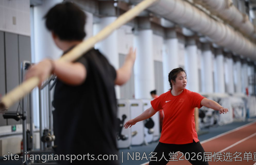 NBA名人堂2026届候选名单重点人物与奖项展望